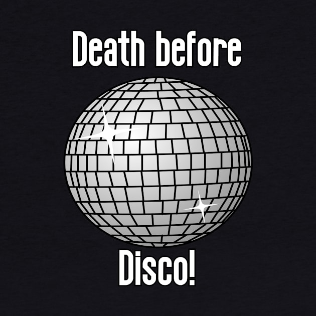 Death Before Disco! by Kleiertees